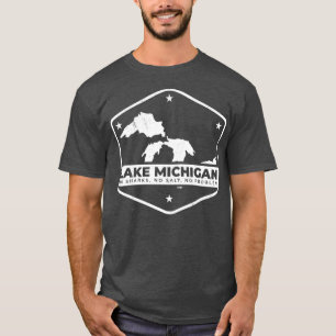 Camiseta El lago Michigan no tiburones no salan Grandes Lag