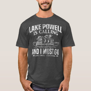 Camiseta El Lago Powell Está Llamando Funny Lake House