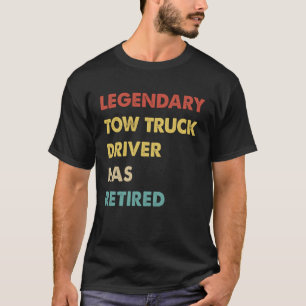 Camiseta El legendario camionero de remolque se ha retirado