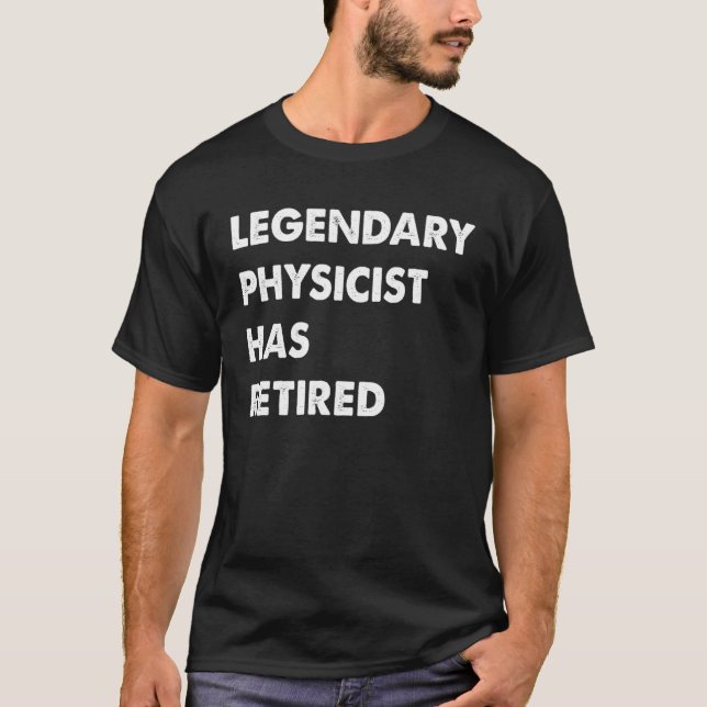 Camiseta El legendario físico se ha retirado (Anverso)