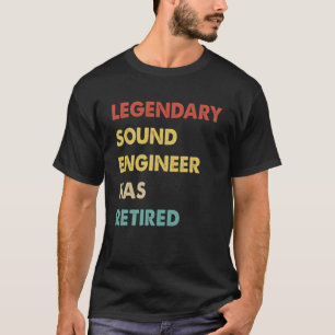 Camiseta El legendario ingeniero de sonido se ha retirado 1