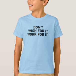 Camiseta El lema escolar no quiere que funcione para niños