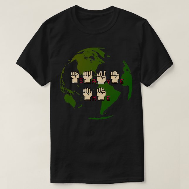 Camiseta El lenguaje del Rótulo salva el medio ambiente de  (Diseño del anverso)