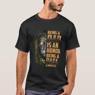 Camiseta El León Ser Papá Es Un Honor Ser Papa Es Precio