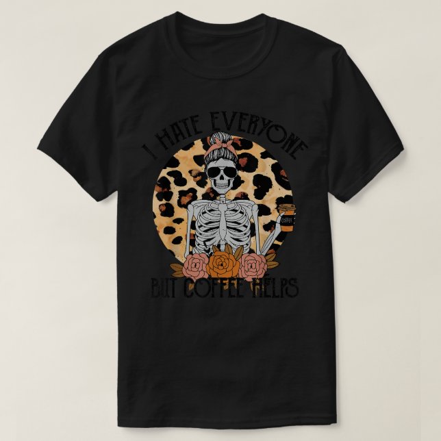 Camiseta El Leopardo del café de Skeleton Odio A Todos Meno (Diseño del anverso)
