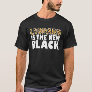 Camiseta El leopardo es el nuevo negro para hombres y mujer