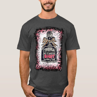 Camiseta El leopardo Tequila puede no ser la respuesta pero