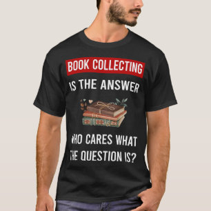 Camiseta El libro de respuestas Coleccionar libros Bibliófi