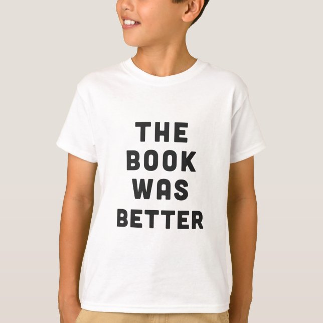 Camiseta El libro era mejor (Anverso)
