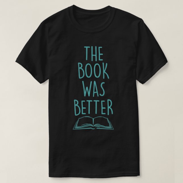 Camiseta El libro fue más divertido leer literatura a la mo (Diseño del anverso)