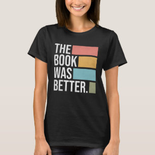 Camiseta El libro fue mejor lectura de literatura 1
