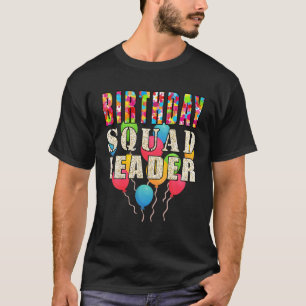 Camiseta El líder de la brigada de cumpleaños, Globos, es g