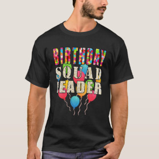 Camiseta El líder de la brigada de cumpleaños, Globos, es g