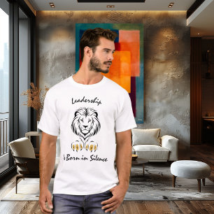 Camiseta El liderazgo nace en el silencio - Línea de león m