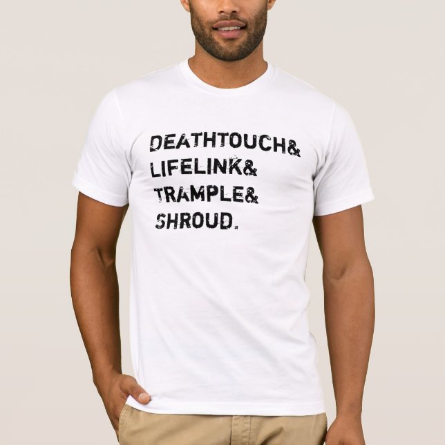Camiseta El lifelink de Deathtouch pisotea la cubierta (Anverso)