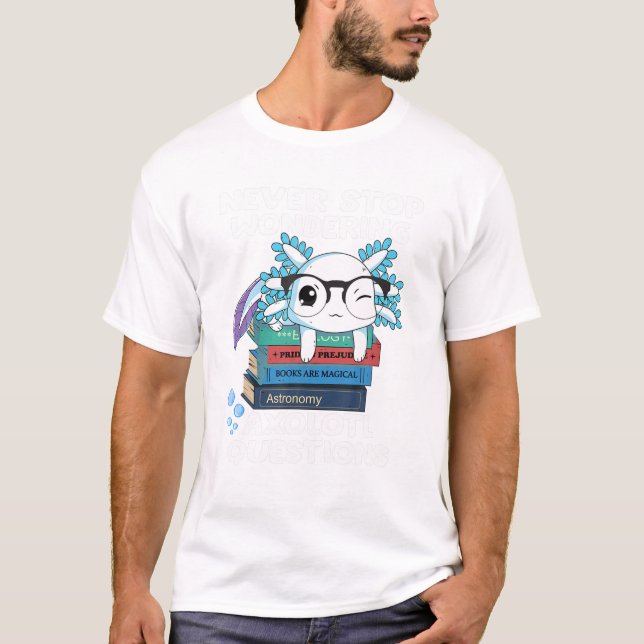 Camiseta El lindo Axolotl nunca deja de preguntarse sobre A (Anverso)