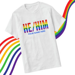 Camiseta Él lo pronuncia en franjas del orgullo gay LGBTQ