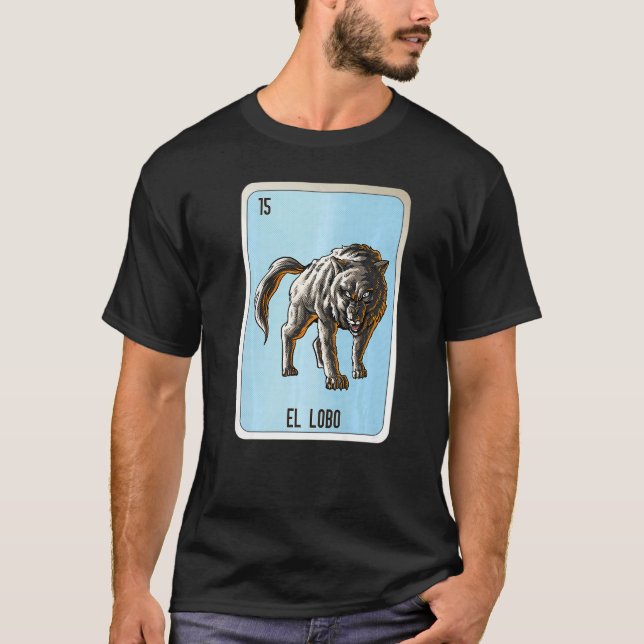 Camiseta EL LOBO Mexican Slang Lottery Bingo Cards   (Anverso)