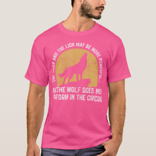 Camiseta El Lobo No Funciona En La Cita Del Lobo Circo