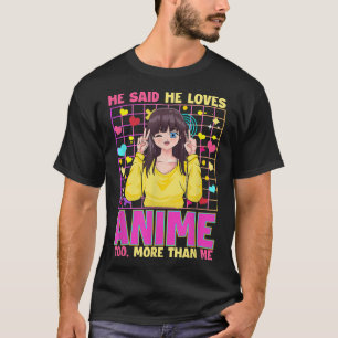 Camiseta El loco Anime Lover Un Chica que ama a Anime y