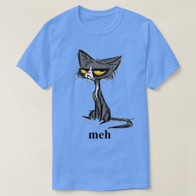 Camiseta El loco gato Meh regalo para las divertidas mujere (Diseño del anverso)