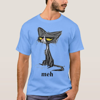 Camiseta El loco gato Meh regalo para las divertidas mujere