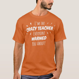 Camiseta El loco regalo de profesores es divertido volver a