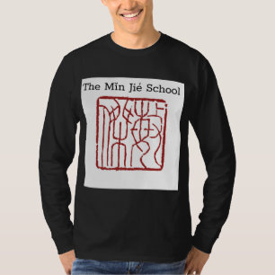 Camiseta ¡El logo De La Escuela Min Jie+Todo Debe Ir! Larg