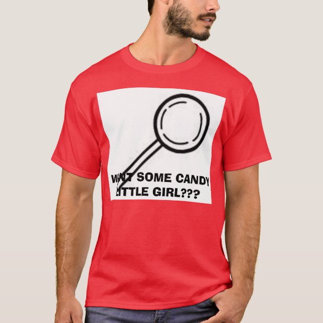 CAMISETA ¿EL LOLLIPOP, QUIERE A ALGUNA NIÑA DEL CARAMELO??? (Anverso)