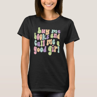 Camiseta El Lover De Libros Divertidos Me Compró Libros Y M