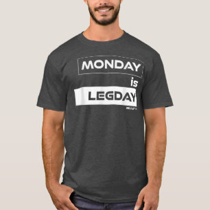 Camiseta El lunes es la bestia legday en la gimnasio motiva