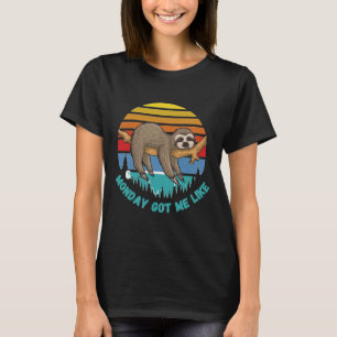 Camiseta El Lunes Me Consiguió Como Una Perdida Graciosa.