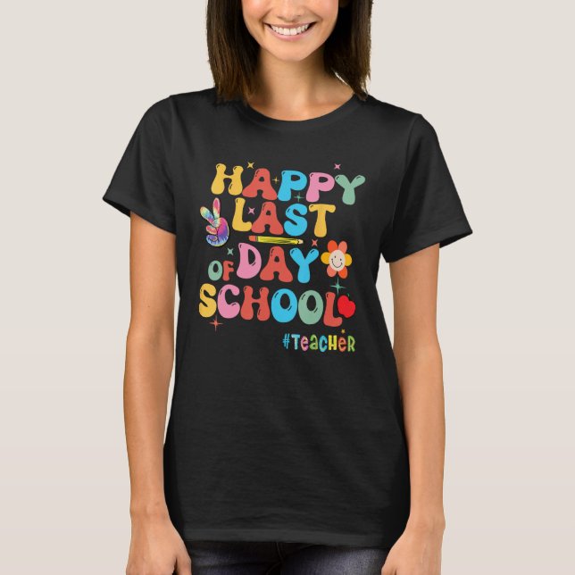 Camiseta El Maestro Feliz El Último Día De La Escuela Hola  (Anverso)