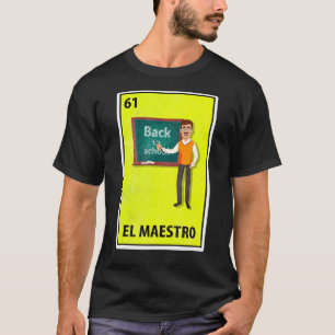 Camiseta El Maestro Mexicano de la Lotería de la Parodia