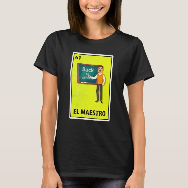 Camiseta El Maestro Mexicano de la Lotería de la Parodia (Anverso)
