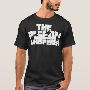 Camiseta El maestro pichón de susurros me encantan las palo