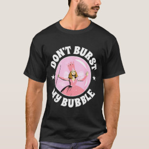 Camiseta El Mago De Oz - No Revientes Mi Burbuja