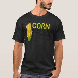 Camiseta El Maíz De Definición Tiene El Jugo Más Bonito