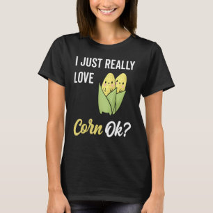 Camiseta El Maíz En El Cob Me Encanta Realmente El Maíz