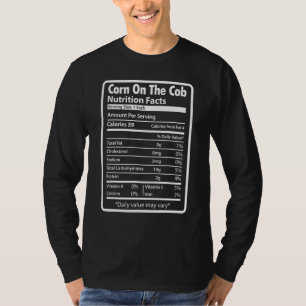 Camiseta El Maíz Sobre La Nutrición De La Cob Hechos Acción