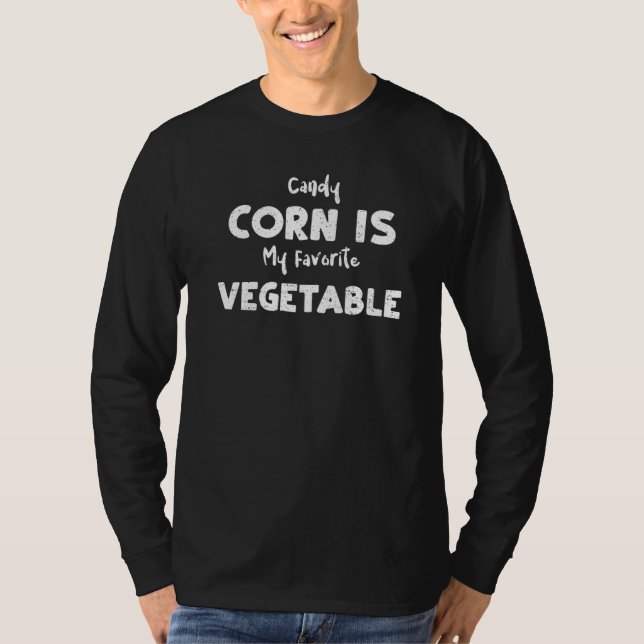 Camiseta El Maíz Vegetal Es Mi Poder Vegetal Favorito (Anverso)