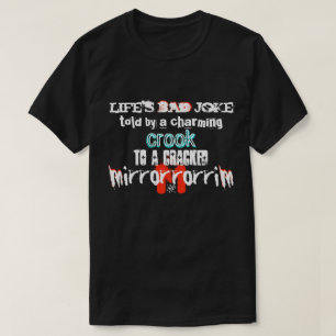 Camiseta El mal chiste de la vida