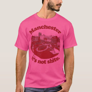 Camiseta El Manchester no es una mierda