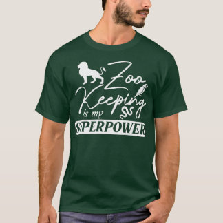Camiseta El mantenimiento de zoológicos es mi superpoder pa