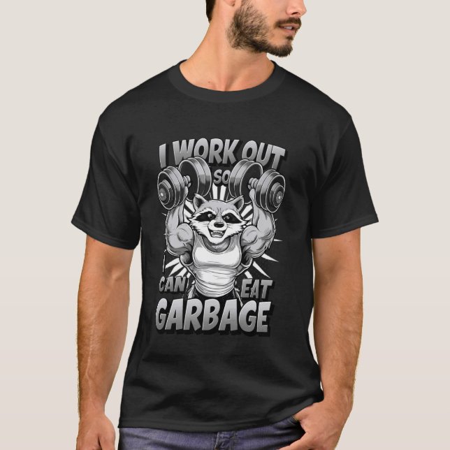 Camiseta El mapache funciona para poder comer basura (Anverso)