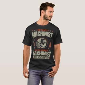 Camiseta El maquinista jubilado apenas tiene gusto de una