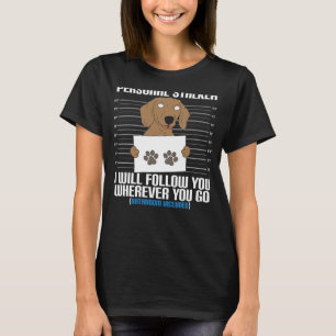 Camiseta El Marcador Personal Seguirá Donde Vayan Dachs