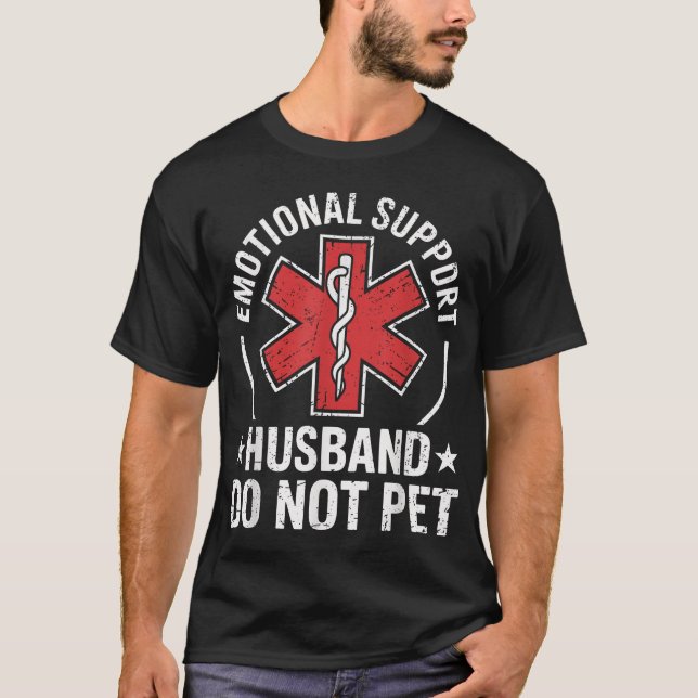 Camiseta El Marido De Apoyo Emocional No Mascota A Papá Par (Anverso)