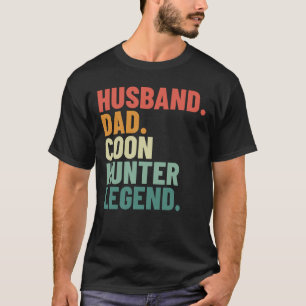 Camiseta El marido papá Coon Hunter Legend