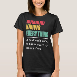Camiseta El marido sabe todo lo que el mundo Orgulloso es e